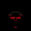 Fast Life - Single