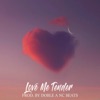 Love Me Tender - Single