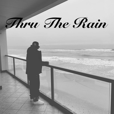 Thru the Rain - Single