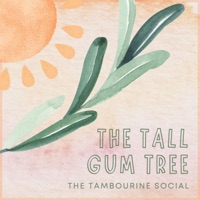 The Tall Gum Tree - Single - The Tambourine Social