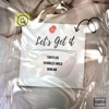 LET'S GET IT - Single