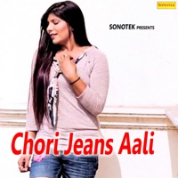 Chori Jeans Aali - Rajender Singh Kharkiya & Madhu Sharma