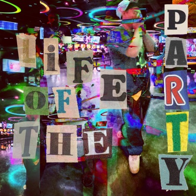Life of the Party - EP