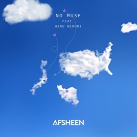No Muse (feat. 春ねむり) AFSHEEN