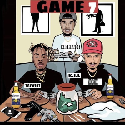 Game 7 (feat. Tay West & King Havoc) - Single