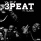 3peat (feat. 'Lgado) - P.C.P lyrics