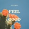 Feel Good (feat. GRL_BLU) artwork