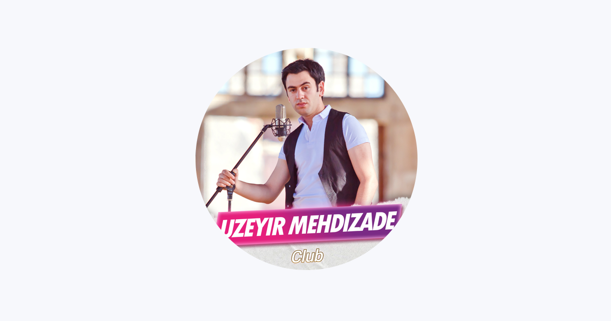 Uzeyir Mehdizade - Apple Music