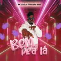 Bem pra Lá - Single - MC Soulja & Veiga no beat