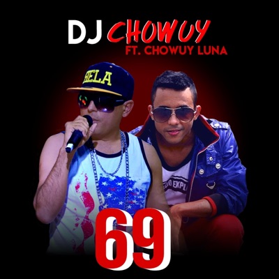 69 (feat. Chowuy Luna) - Single