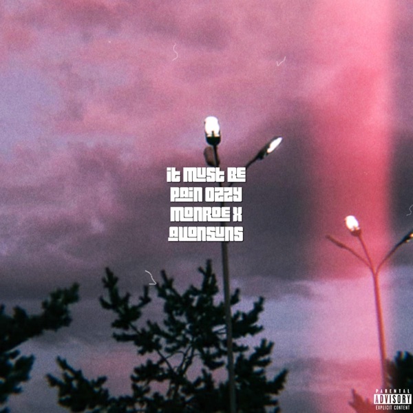 It Must Be Pain (feat. avonsuns)