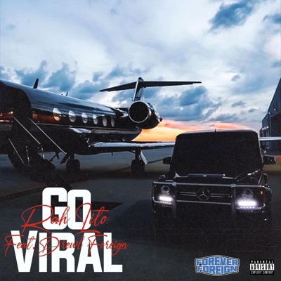 Viral (feat. Drewl Foreign) - Single