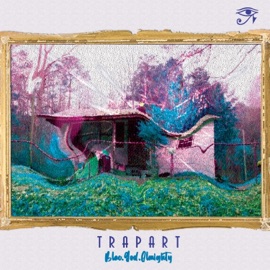 T R a P a R T (feat. ASEE3) Blac.God.Almighty