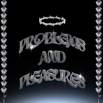 Problems And Pleasures EP