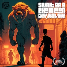 Spirit of a Champion (feat. Judicious Broski & Afro Sound Machine) Prince Bright, R Mixy & EDUKE