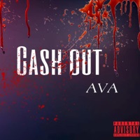 CASH OUT - Single - 167AVA