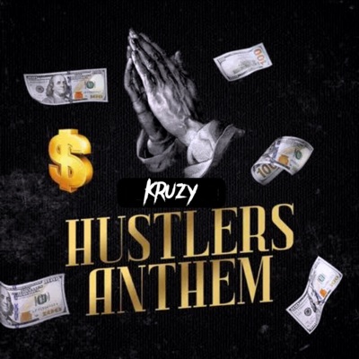 Hustlers Anthem - Single