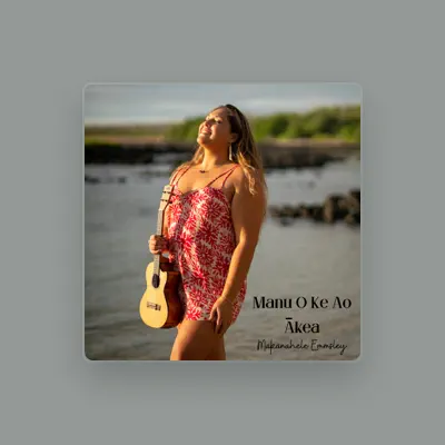 Listen to Makanahele Emmsley, watch music videos, read bio, see tour dates & more!