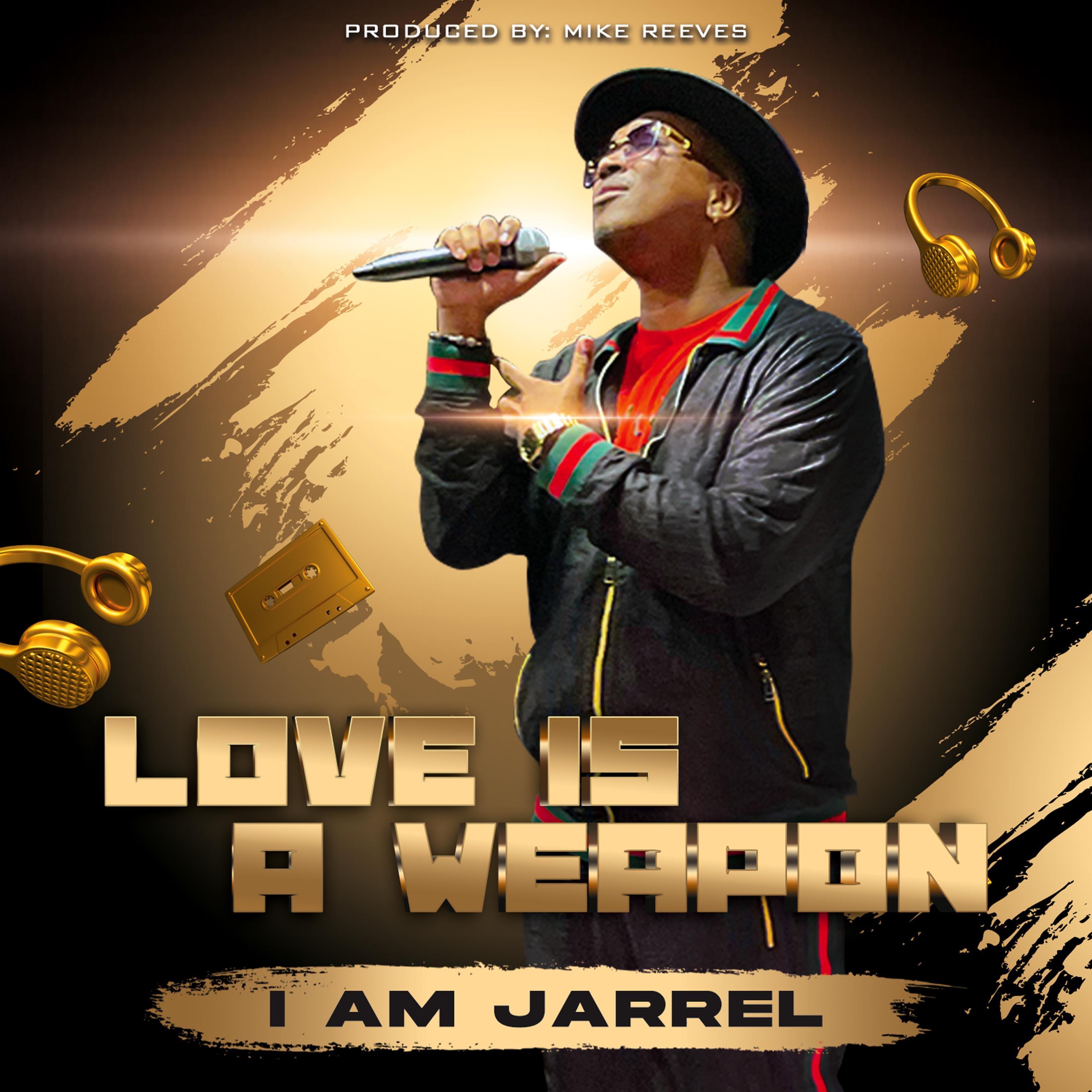 I am Jarrel - Love is a Weapon 256k
