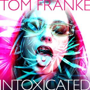 Intoxicated - Single