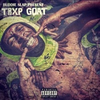 Trxp Goat - Buddie Slap
