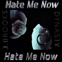 Hate me now (feat. Dynasty..) - Single - Dj juice Productions