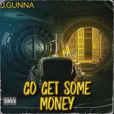 Go Get Some Money - Single