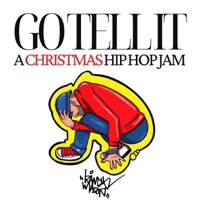 Go Tell it (A Christmas Hip Hop Jam) - Single - Randy Mason