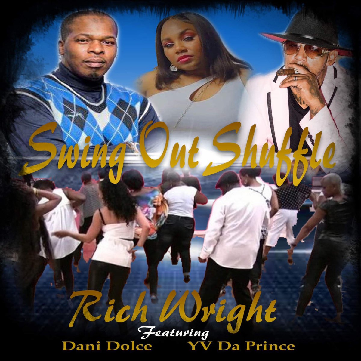 Swing Out Shuffle (feat. Dani Dolce & YV Da Prince) - Single - Album by  Rich Wright - Apple Music