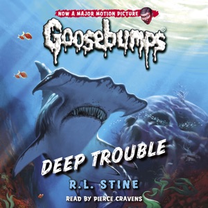 Deep Trouble (Classic Goosebumps #2)