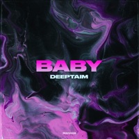 Baby - Single - DEEPTAIM
