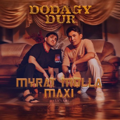 Dodagy Dur (feat. Maxi) - Single