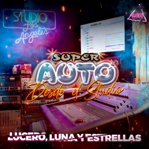 Lucero, Luna y Estrellas (Desde el Studio) - Single