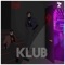 Klub - POZYTYWNY, Kajler & LXM lyrics
