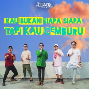 Kau Bukan Siapa Siapa Tapi Kau Cemburu Album Art