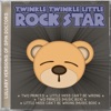 Twinkle Twinkle Little Rock Star