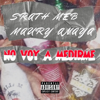 No Voy a Medirme (feat. Maury Anaya) - Single