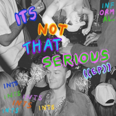 Its Not That Serious - EP