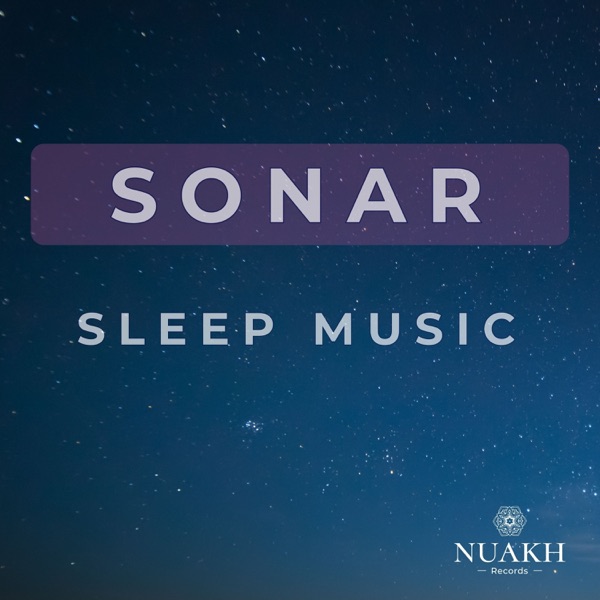 SONAR - Sleep Music