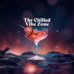 The Chilled Vibe Zone