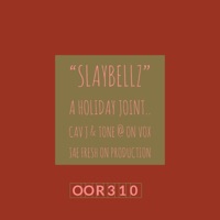 Slaybellz (feat. Tone @ & Jae Fresh) - Single - Cav Johnson