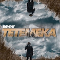 Tetemeka - Single - B Gway