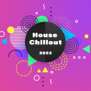 House Chillout 2023