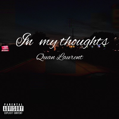 In My Thoughts - Single