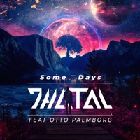 Some Days (feat. Otto Palmborg) - Single - Thatal