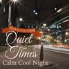 Calm Cool Night