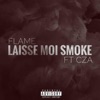 Laisse moi smoke (feat. Cza)