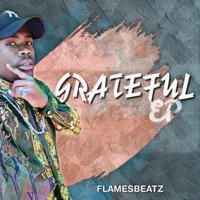 Grateful EP - FlamesbeatzSA