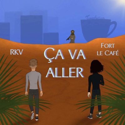 Ça va aller (feat. RKV) - Single