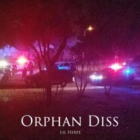 Orphan Diss - Single - lil herpe